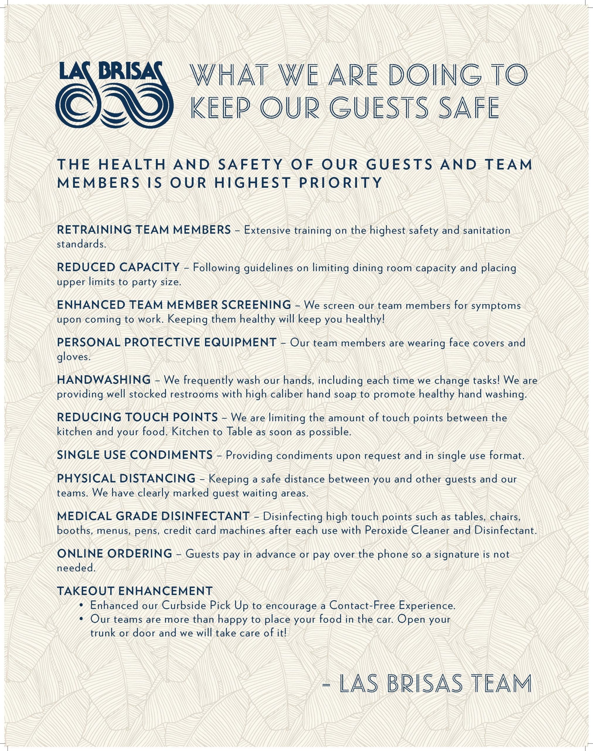 What we are doing to keep our guests safe, the health and safety of our guests and team members is our highest priority, Retraining Team Members, Reduce Capacity, Enhanced Team Member Screening, Personal Protective Equipment, Hand Washing, Reducing Touch Points, Single Use Condiments, Physical Distancing, Medical Grade Disinfectant, Online Ordering, and Takeout Enhancement